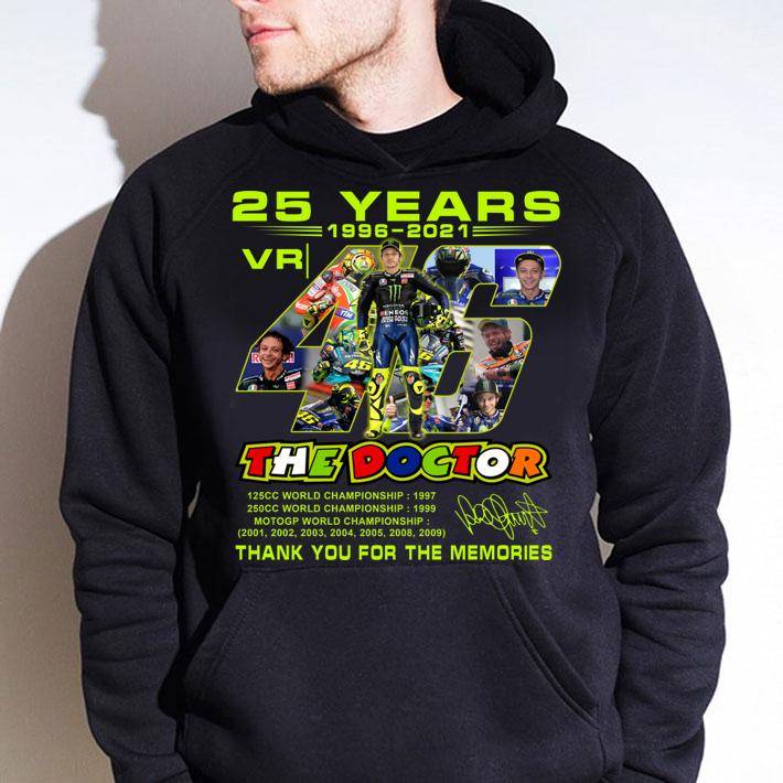 25 Years 1996 2021 Valentino Rossi The Doctor Thank You For The Memories Signature t-shirt hoodie