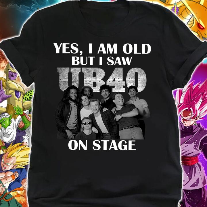 Yes I am old but I saw UB40 band Rock on stage t-shirt shirt