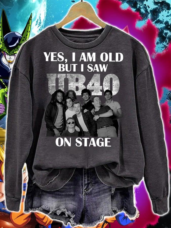 Yes I am old but I saw UB40 band Rock on stage t-shirt sweatshirt