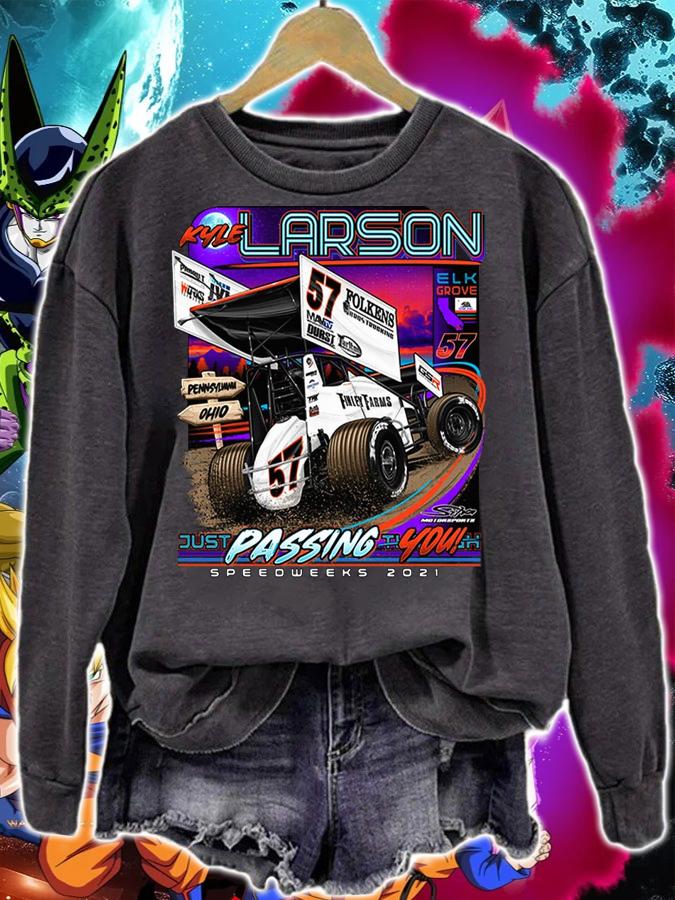 Kyle Larson Pennsylvania Ohio Just Passing You Speedweeks 2021 t-shirt sweatshirt