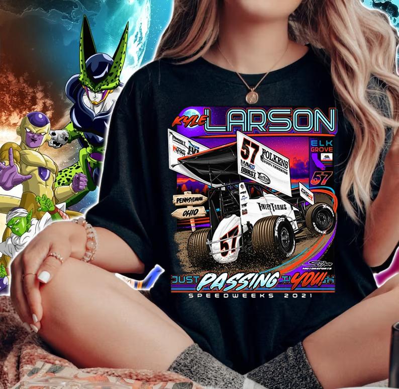Kyle Larson Pennsylvania Ohio Just Passing You Speedweeks 2021 t-shirt woman shirt