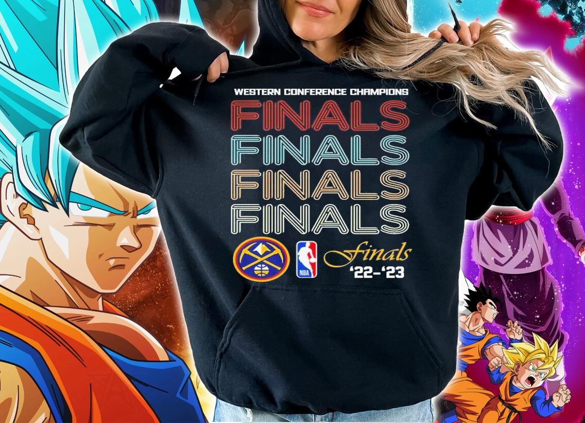 Denver Nuggests 22-23 Western Conference Champions Finals t-shirt hoodie