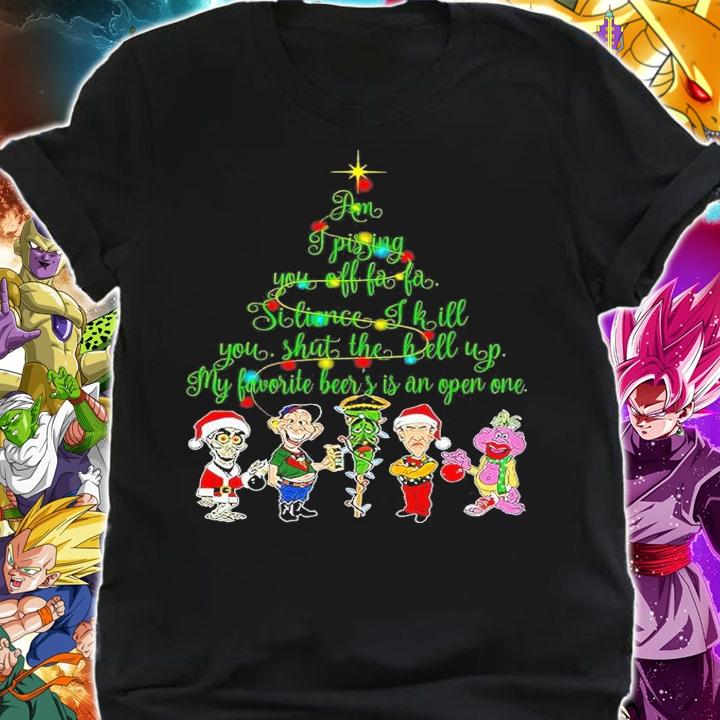 Im I Pissing You Off Fa Fa Silience I Kill You Christmas Tree Shirt t-shirt shirt