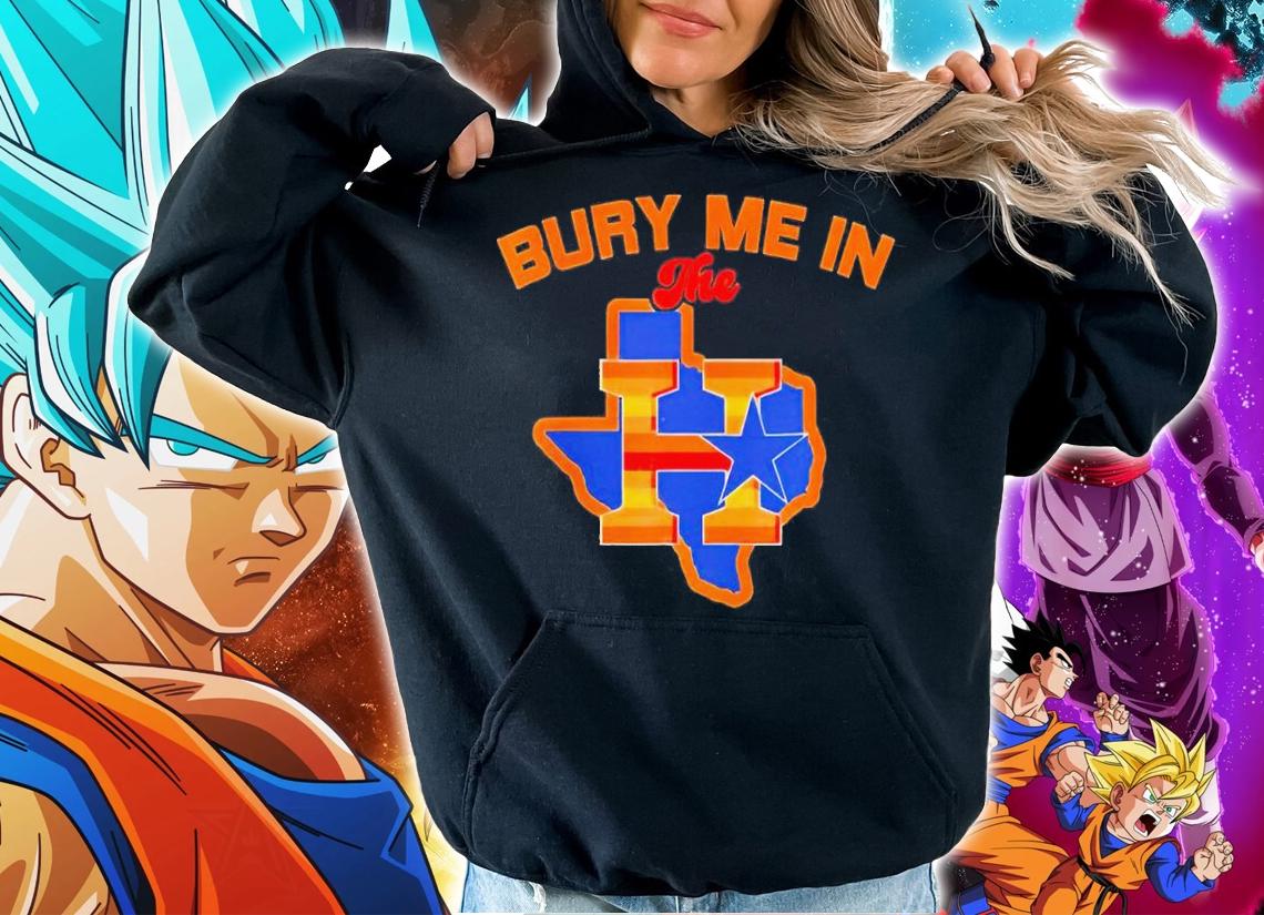 Bury me in the H Houston Astros shirt t-shirt hoodie