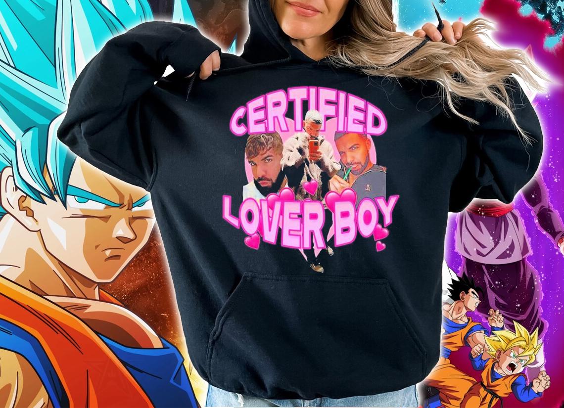 Certified Lover Boy Lover Drake Shirt t-shirt hoodie