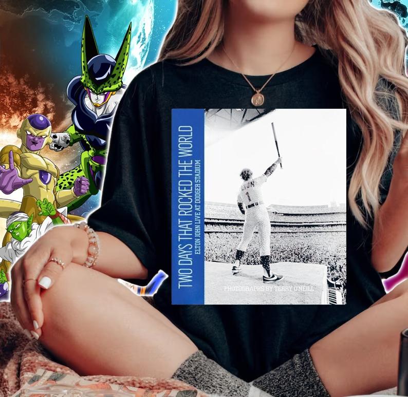 Elton John At Dodger Stadium Shirt t-shirt woman shirt