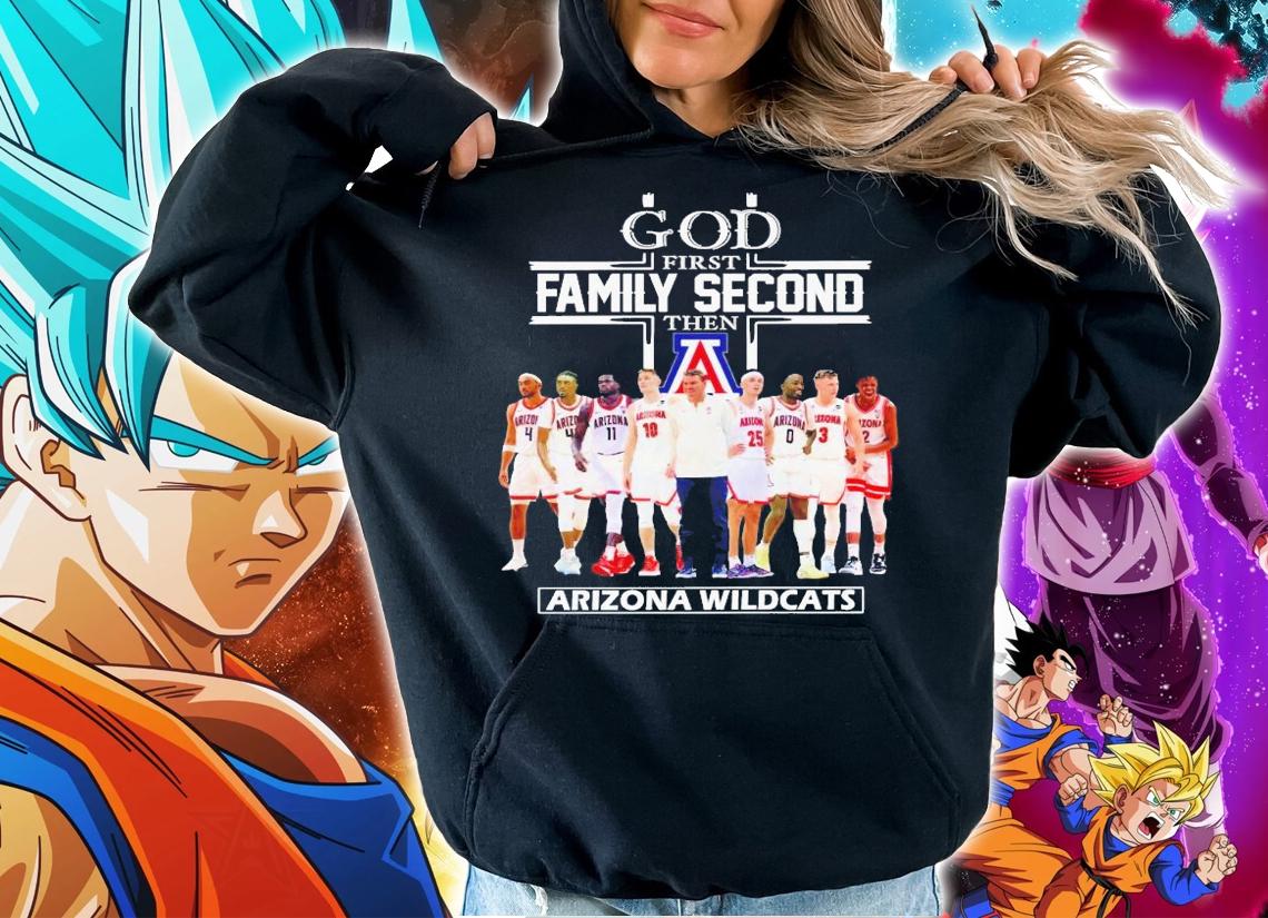 God first family second then Arizona Wildcats shirt t-shirt hoodie