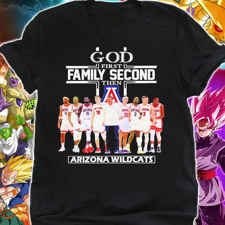 God first family second then Arizona Wildcats shirt t-shirt shirt