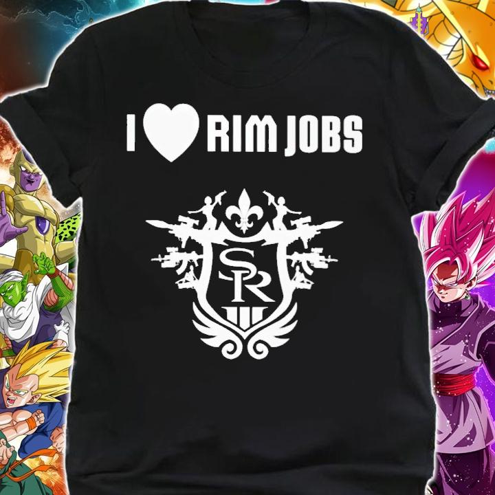 I love Rim Jobs shirt t-shirt shirt