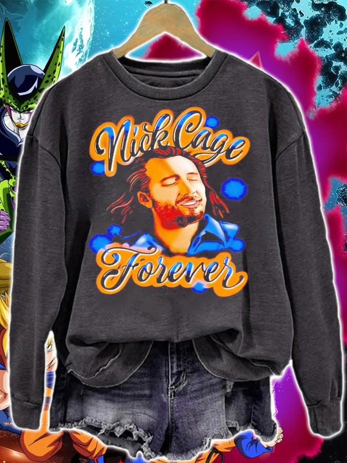 Nick cage forever shirt t-shirt sweatshirt