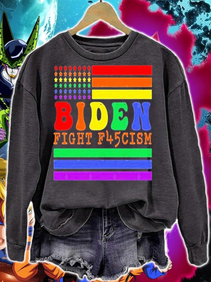Biden Fight F45cism Anti Republican Pride Flag LGBTQ Shirt t-shirt sweatshirt
