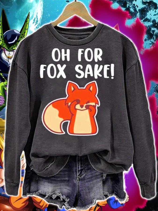 Oh for Fox Sake Funny Shirt t-shirt