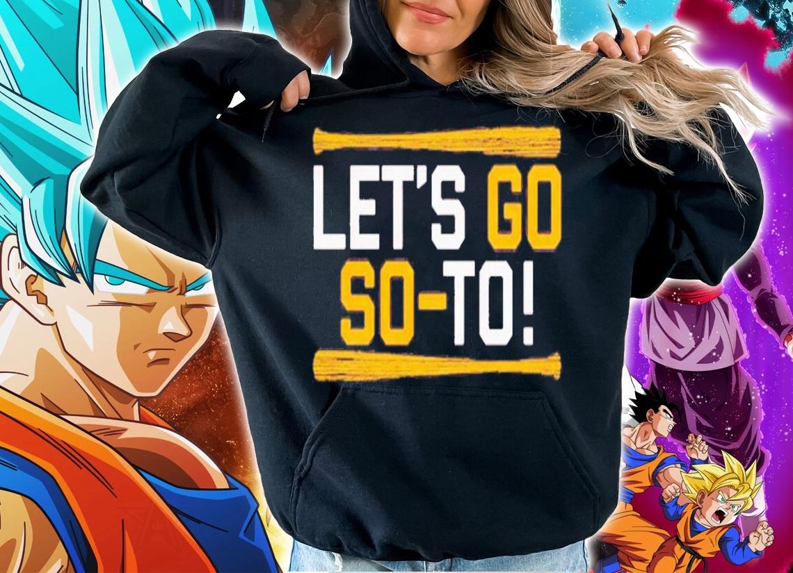 Juan Soto let's go So-To San Diego shirt t-shirt hoodie