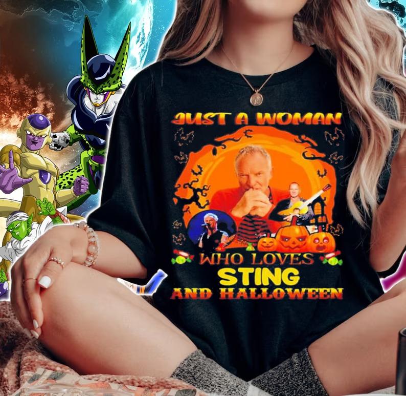 Just A Woman Who Loves Sting And Halloween Shirt t-shirt woman shirt