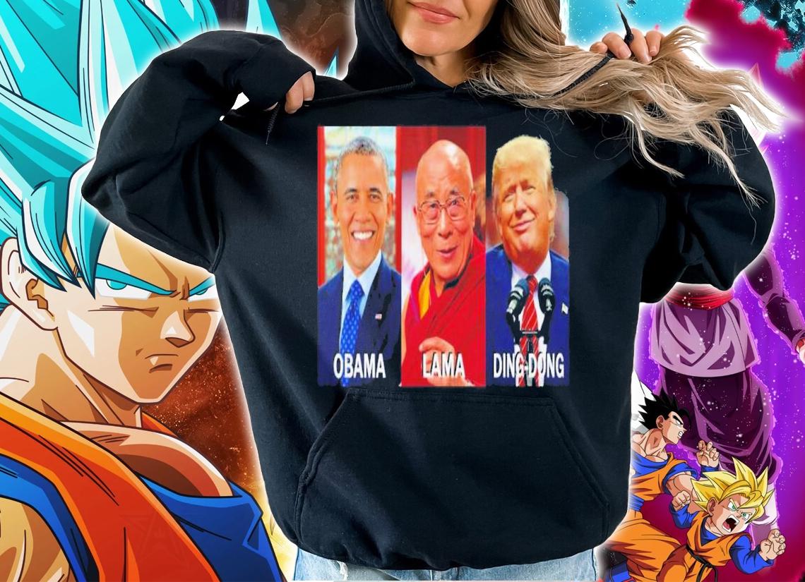 Obama Lama Ding Dong Anti Trump shirt t-shirt hoodie