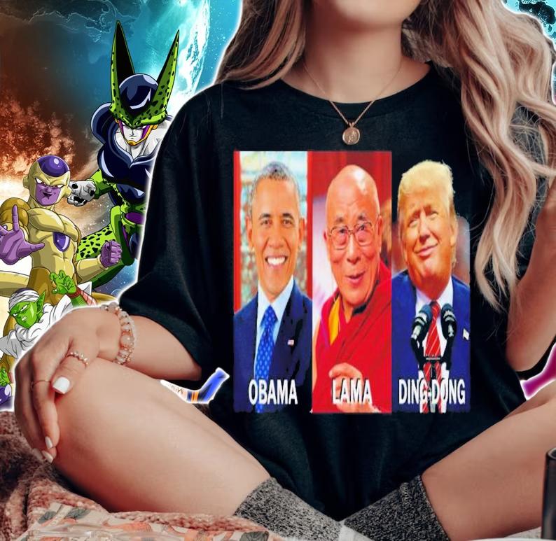 Obama Lama Ding Dong Anti Trump shirt t-shirt woman shirt