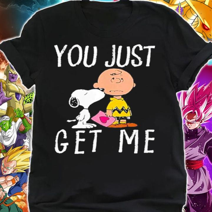 Peanuts Charlie Brown And Snoopy You Just Get Me Shirt t-shirt shirt
