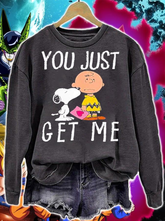 Peanuts Charlie Brown And Snoopy You Just Get Me Shirt t-shirt sweatshirt