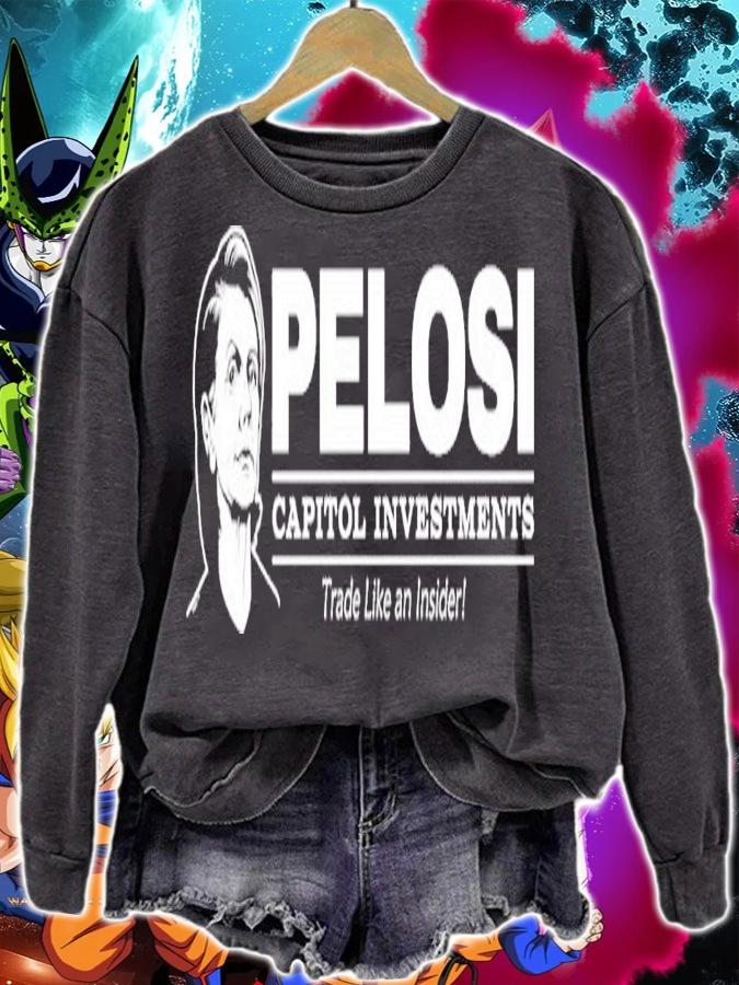 Pelosi Capitol Investments shirt t-shirt sweatshirt