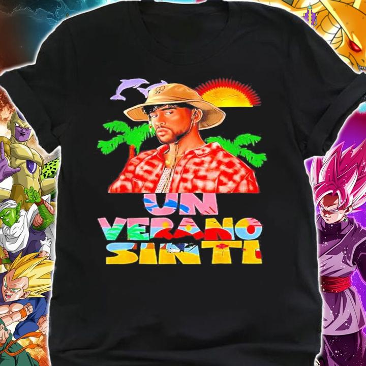 Bad Bunny Tour Un Verano Worlds Hottest Tour Sin Ti Shirt t-shirt shirt