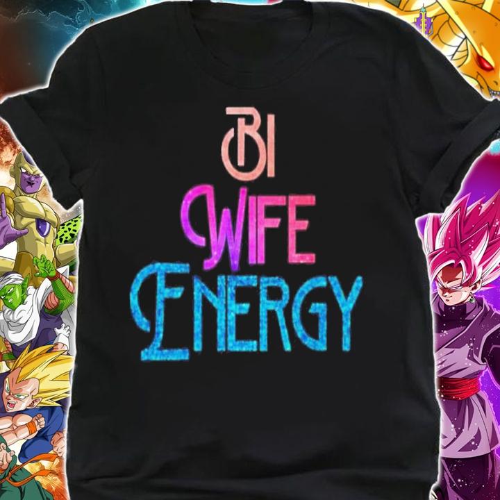 Bi Wife Energy Julia Ragalie Tattoos Shirt t-shirt shirt