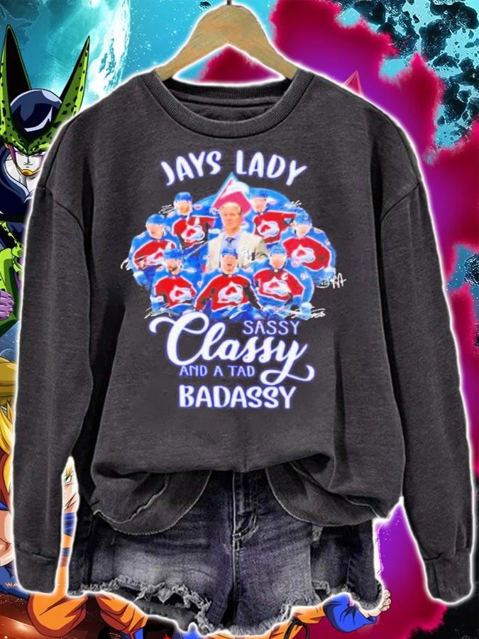Colorado Avalanche Jays Lady Sassy Classy And A Tad Badassy NHL Champions Signatures Shirt t-shirt sweatshirt
