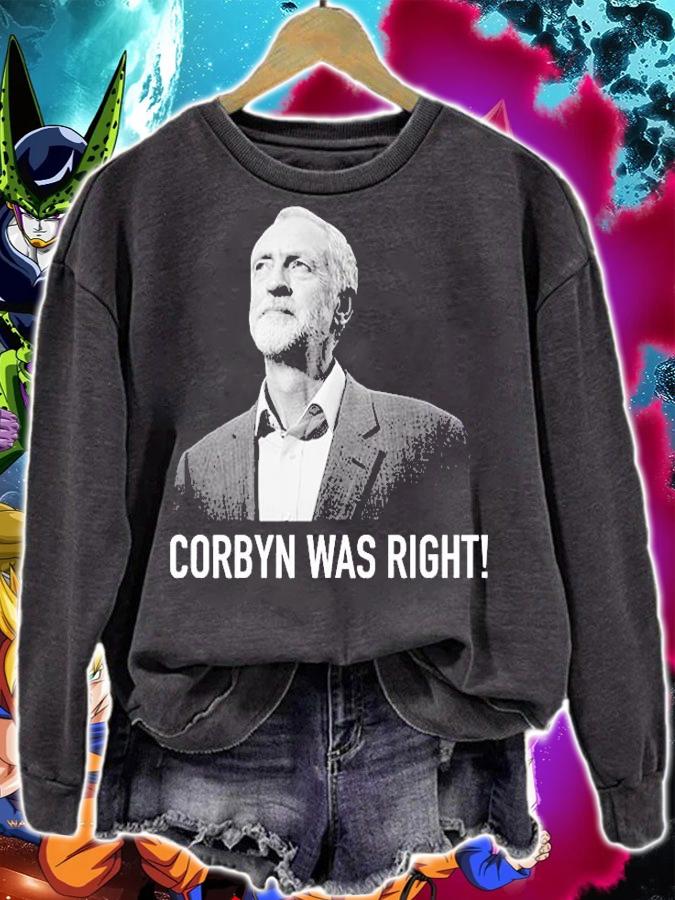 Corbyn Was Right T-Shirt t-shirt sweatshirt