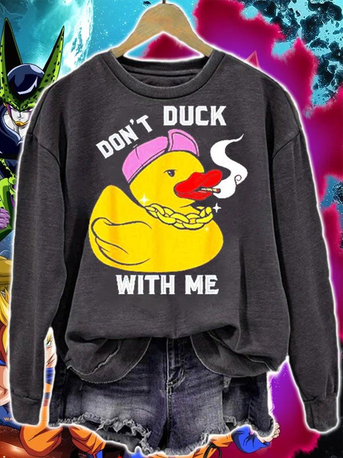 Rubber Duck Dont Duck With Me Funny Rubber Duck Lover shirt t-shirt sweatshirt