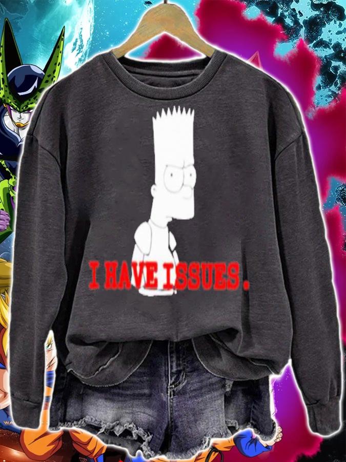 Don't Have A Box New Baet Simpson I Have Issues Shirt t-shirt sweatshirt