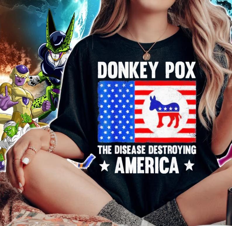 Donkey Pox The Disease Destroying America Anti Biden Shirt t-shirt woman shirt