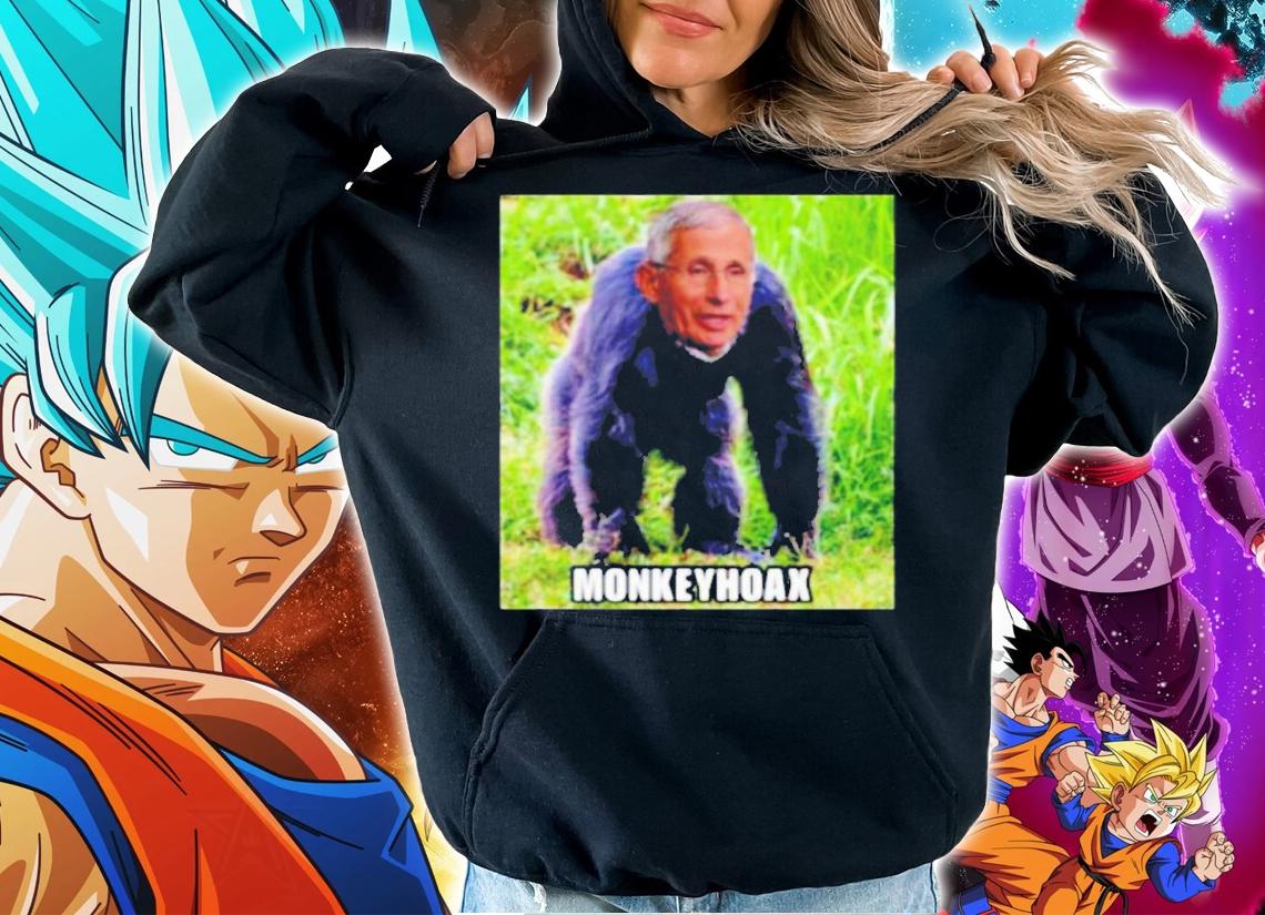 Dr. Fauci Monkey Hoax Shirt t-shirt hoodie