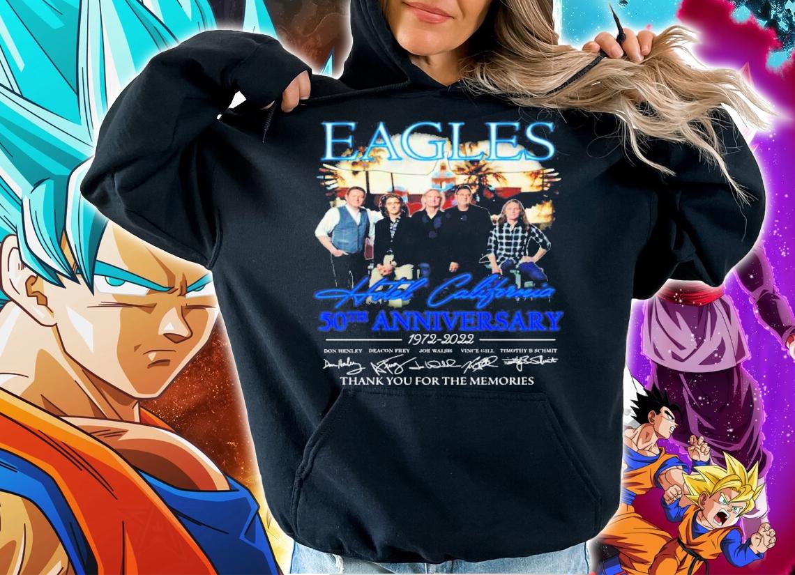 Eagles Hotel California 50th Anniversary 1972-2022 Signatures Thank You For The Memories T-Shirt t-shirt hoodie