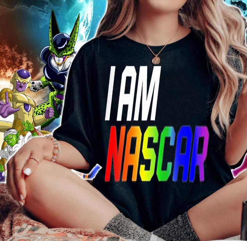 I Am Nascar Pride T-Shirt t-shirt woman shirt