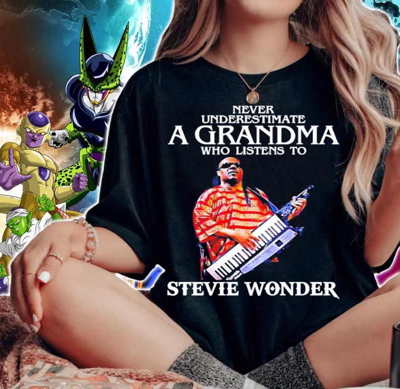 Never Underestimate A Grandma Who Listens To Stevie Wonder Shirt t-shirt woman shirt