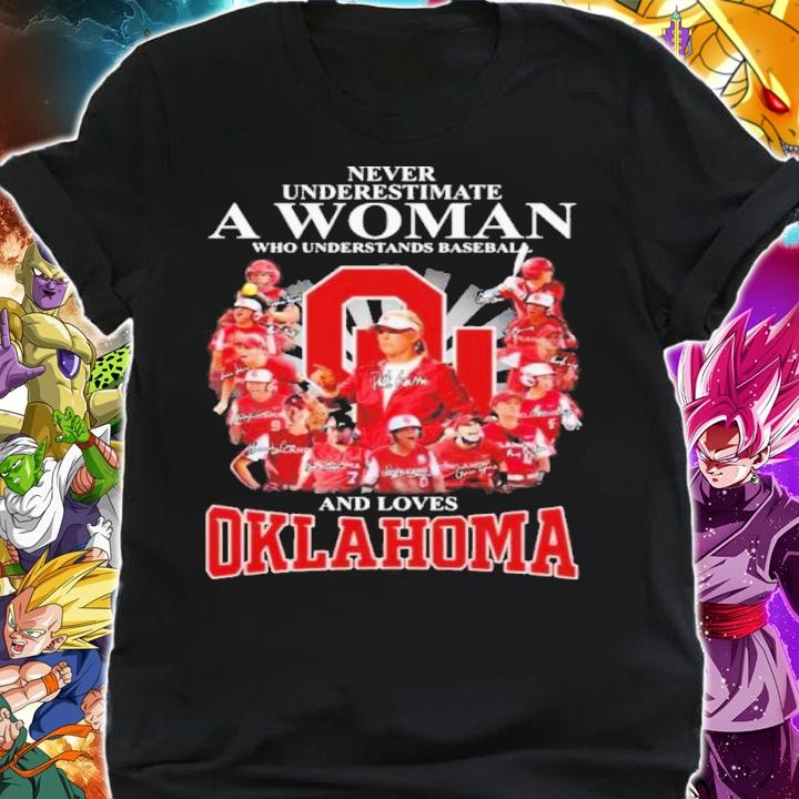 Never Underestimate A Woman Who Understands Baseball And Loves Oklahoma Sooners Signatures t-shirt shirt