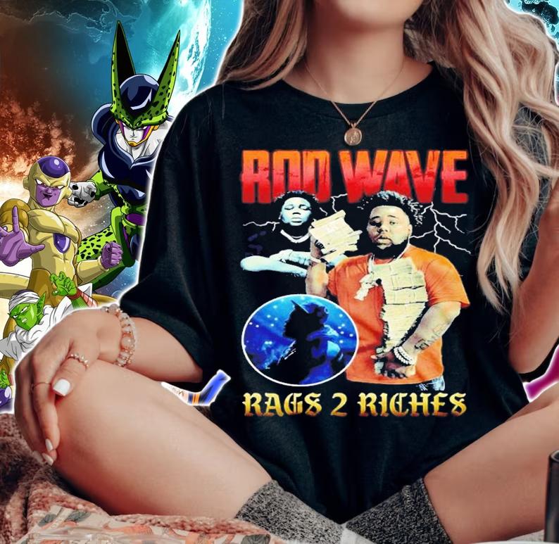 Rod Wave Rags 2 Riches shirt t-shirt woman shirt