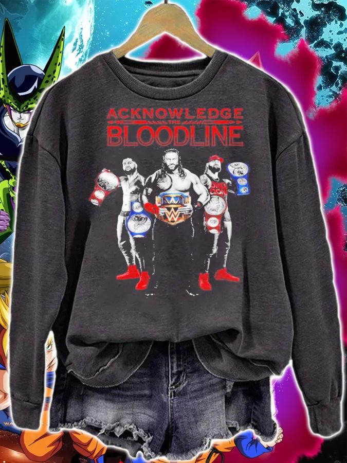 Roman Reigns Acknowledge The Bloodline Shirt t-shirt sweatshirt