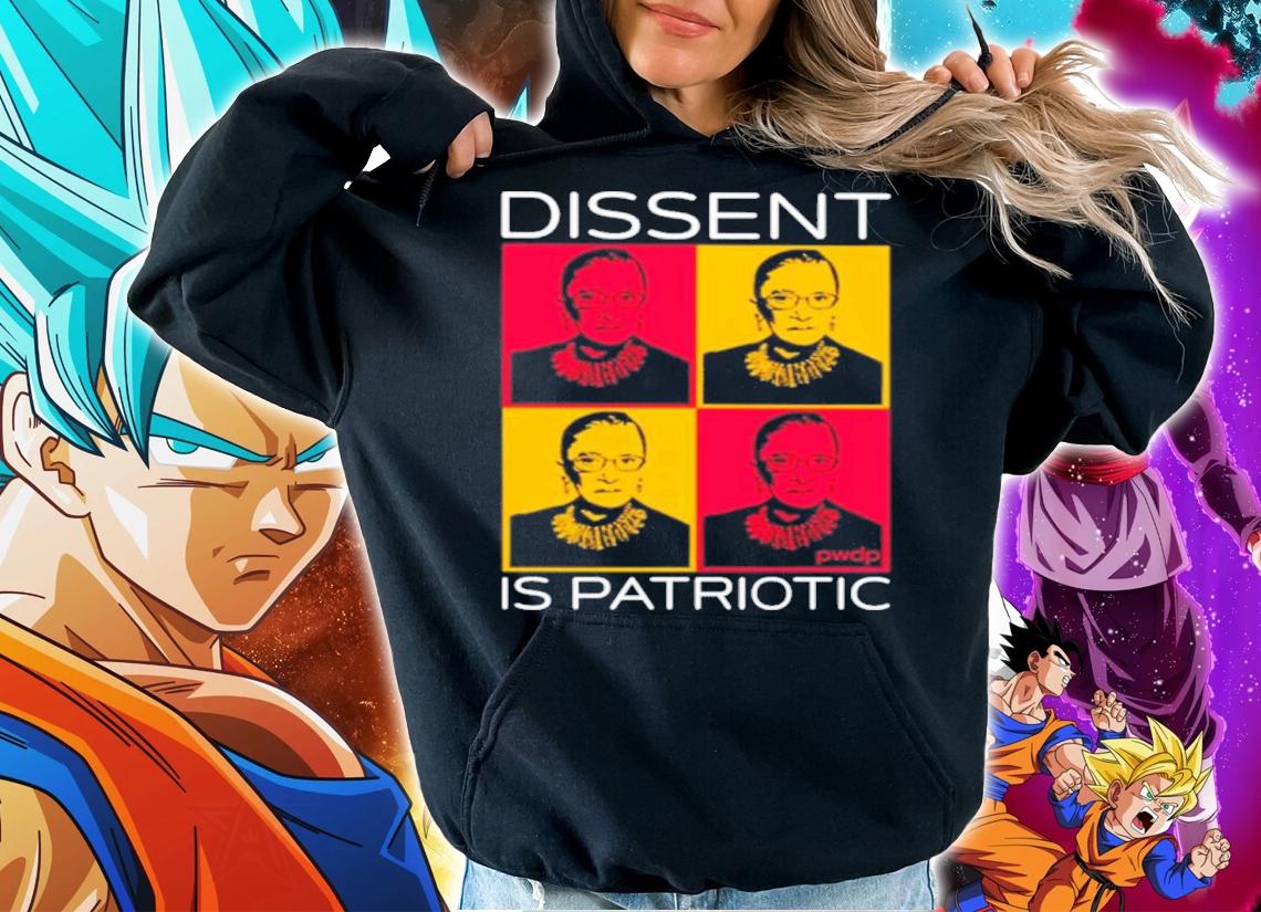 Ruth Bader Ginsburg Dissent Is Patriotic Megan Ranney MD MPH Shirt t-shirt hoodie