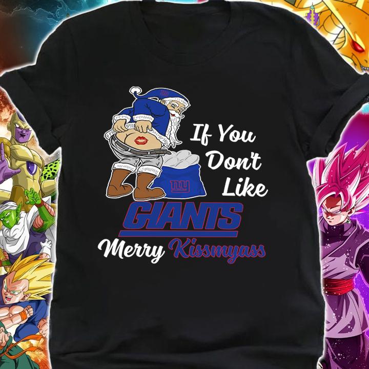 Santa Claus If You Dont Like New York Giants Merry Kissmyass Christmas t-shirt shirt