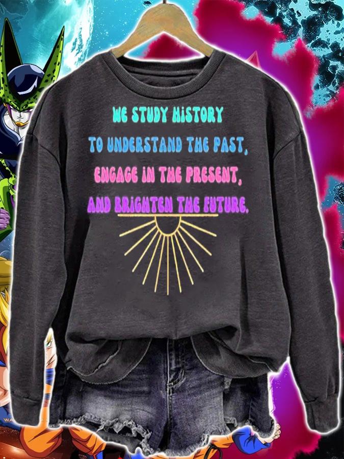 Study History Teach History shirt t-shirt sweatshirt