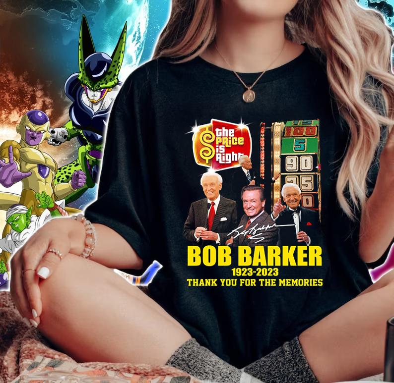 The Price Is Righ Bob Barker 1923-2023 Thank You For The Memories Signature t-shirt woman shirt