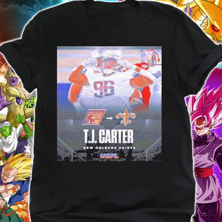 USFL Michigan Panthers DL T J Carter Signed With New Orleans Saints Shirt t-shirt shirt