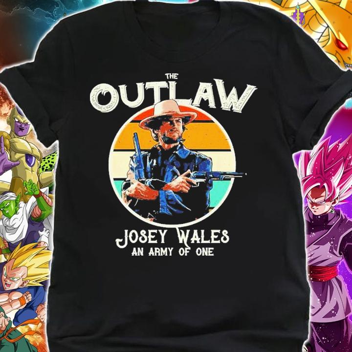 The Outlaw Josey Wales An Army Of One Vintage Shirt t-shirt shirt