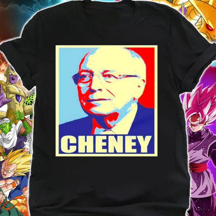 Vice President Dick Cheney Hope Shirt t-shirt shirt