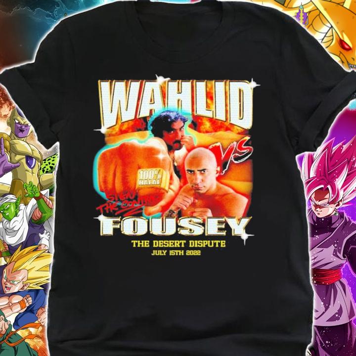 Wahlid Fousey The Desert Dispute July 15th 2022 Shirt t-shirt shirt