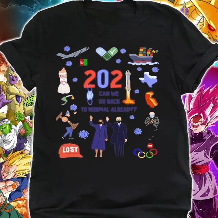 2021 Can We Go Back To Normal Already T-Shirt t-shirt shirt