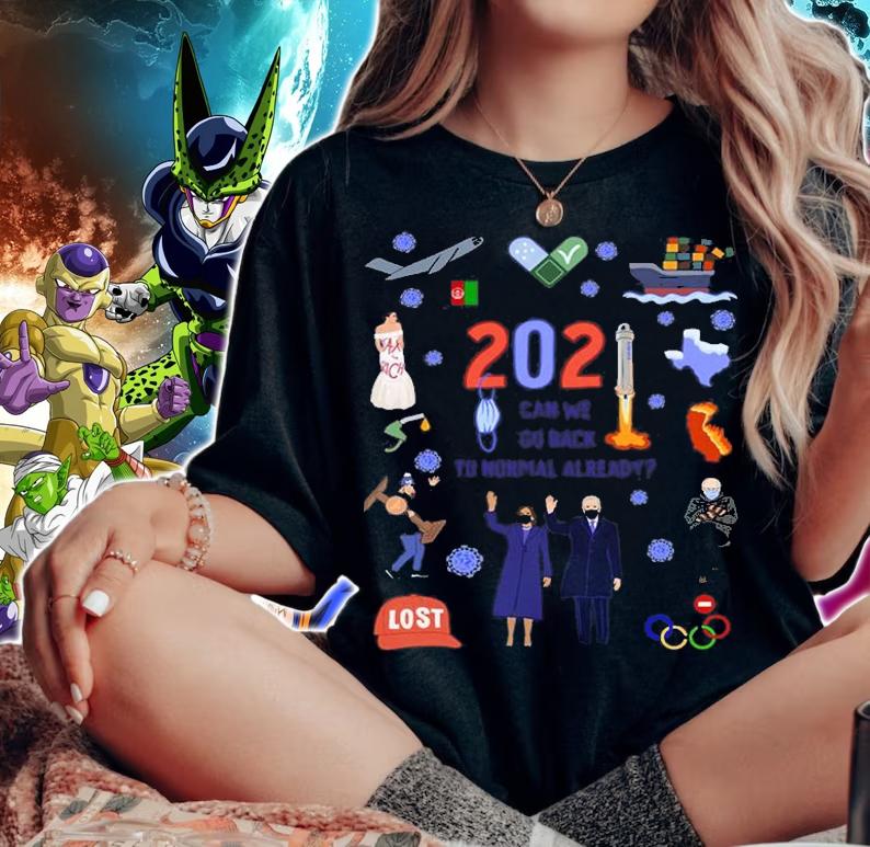 2021 Can We Go Back To Normal Already T-Shirt t-shirt woman shirt