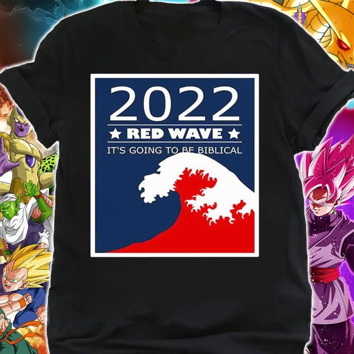 2022 RED WAVE it's going to be Biblical T-Shirt t-shirt shirt