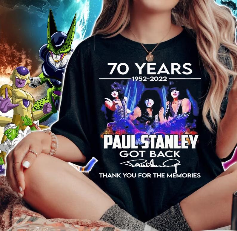 70 Year 1952 2022 Paul Stanley Got Back Thank You For The Memories Signature T-Shirt t-shirt woman shirt