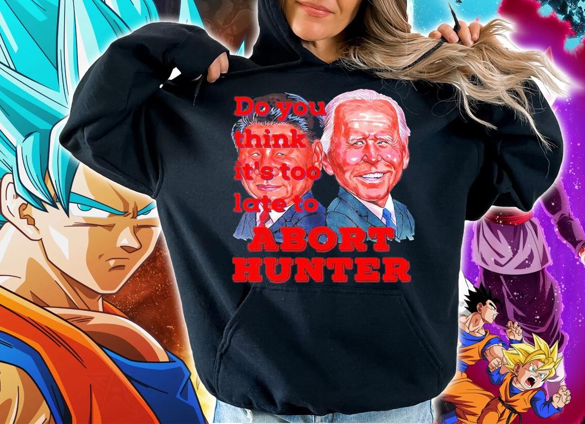 Abort Ultra Maga Agenda Biden I Did That Usa Biden Abortion T-Shirt t-shirt hoodie